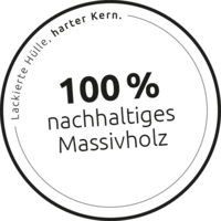 100% nachhaltiges Massivholz