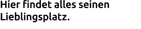 Hier findet alles seinen Lieblingsplatz. 