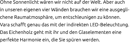 Ohne Sonnenlicht w ren wir nicht auf der Welt. Aber auch in unseren eigenen vier W nden brauchen wir eine ausgegliche...