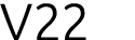 V22