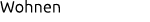 Wohnen 