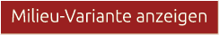 Milieu Variante anzeigen