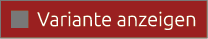 ￼ Variante anzeigen