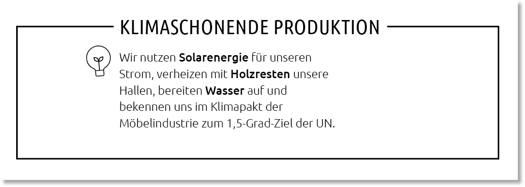 Klimaschonende Produktion,Wir nutzen Solarenergie f r unseren Strom, verheizen mit Holzresten unsere Hallen, bereiten...