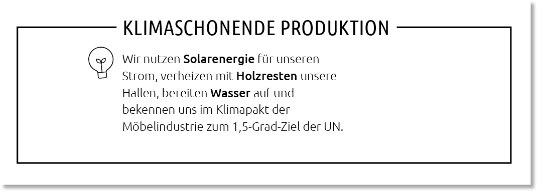 Klimaschonende Produktion,Wir nutzen Solarenergie f r unseren Strom, verheizen mit Holzresten unsere Hallen, bereiten...