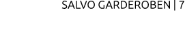SALVO GARDEROBEN | 7
