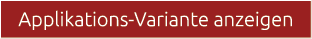 Applikations Variante anzeigen