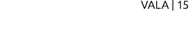 VALA | 15